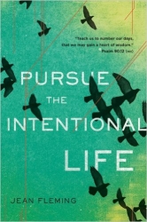 Pursue the Intentional Life