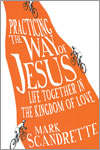 Practicing the Way of Jesus