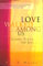 Love Walked Among Us