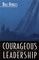 Courageous Leadership