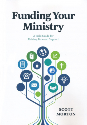 Funding Your Ministry -- Updated Edition