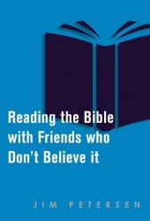 Reading the Bible with Friends Who Don't Believe It