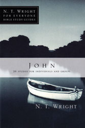 N.T. Wright For Everyone: John