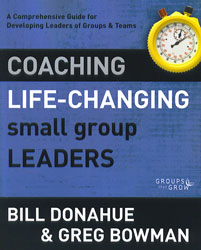 Coaching Life-Changing Small Group Leaders Revised