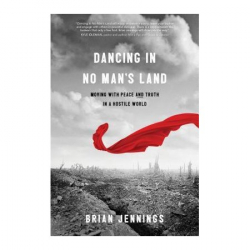 Dancing in No Man's Land