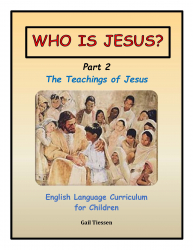 Level 3: Who Is Jesus? Part 2: The Teachings of Jesus