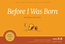 God's Design For Sex Series - Before I was Born.