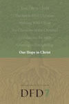 Design for Discipleship Series - Our Hope in Christ