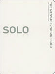 Message // Remix: Solo