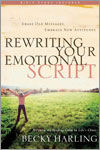 Rewriting Your Emotional Script