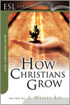 ESL Bible Studies - How Christians Grow