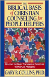 Biblical Basis of Christian Counseling for People Helpers