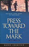 Press Toward The Mark