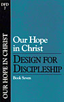 Design for Discipleship Classic Series - Our Hope in Christ 