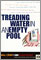 Real Stuff: Treading Water in an Empty Pool