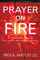 Prayer on Fire