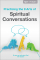 9 Arts of Spiritual Conversations - Primer