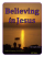 Believing in Jesus Digital